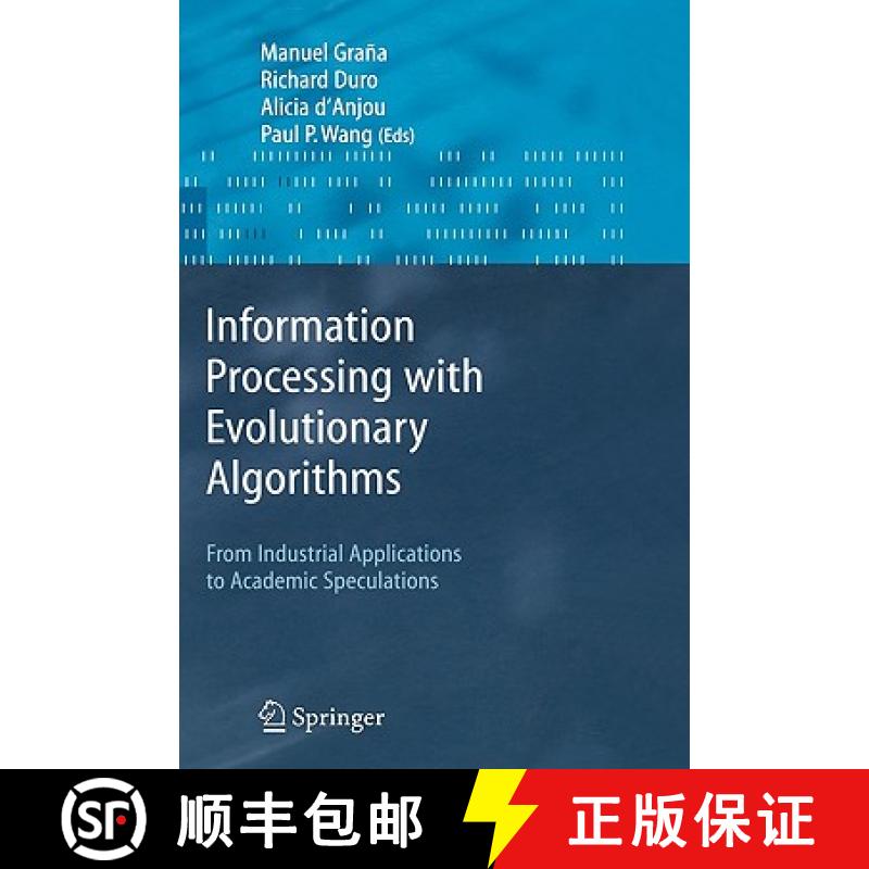 【3-4周达】Information Processing with Evolutionary Algorithms : From Industrial Applications to Acad... [9781852338664]