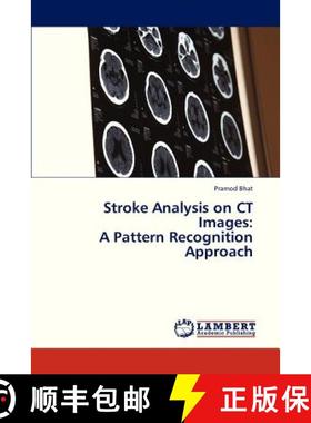 预订 Stroke Analysis on CT Images: A Pattern Recognition Approach [9783659313066]
