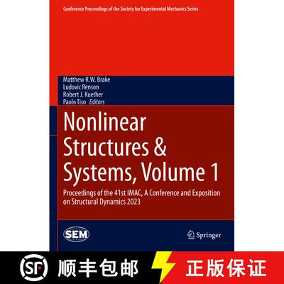 【3-4周达】精装 Nonlinear Structures & Systems, Volume 1: Proceedings of the 41st IMAC, A Conference ... [9783031369988]