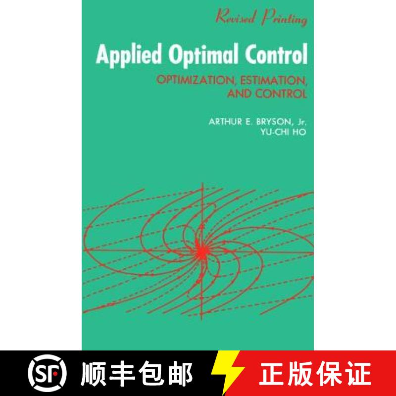 【3-4周达】Applied Optimal Control: Optimization, Estimation and Control [9781138472037]