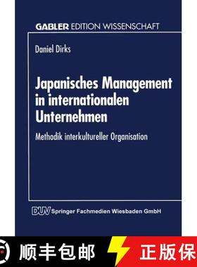 【3-4周达】Japanisches Management in internationalen Unternehmen : Methodik interkultureller Organisa... [9783824461288]
