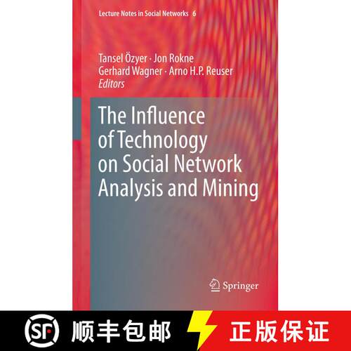 【3-4周达】The Influence of Technology on Social Network Analysis and Mining [9783709117057]