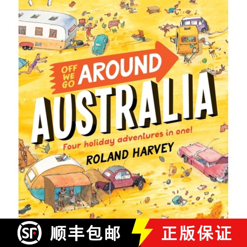 【3-4周达】Off We Go Around Australia: Four Holiday Adventures in One! [9781760526740]
