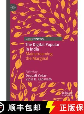 【3-4周达】The Digital Popular in India : Mainstreaming the Marginal [9783031394348]