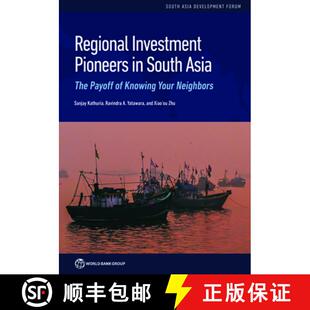 【3-4周达】Regional Investment Pioneers in South Asia: The Payoff of Knowing Your Neighbors [9781464815348]
