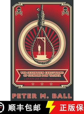 预订 The Seventeen Executions of Signore Don Vashta: a BRAIN JAR PRESS short story [9780648176152]