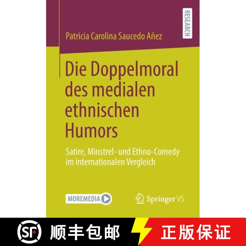 【3-4周达】Die Doppelmoral des medialen ethnischen Humors : Satire, Minstrel- und Ethno-Comedy im int... [9783658327484]