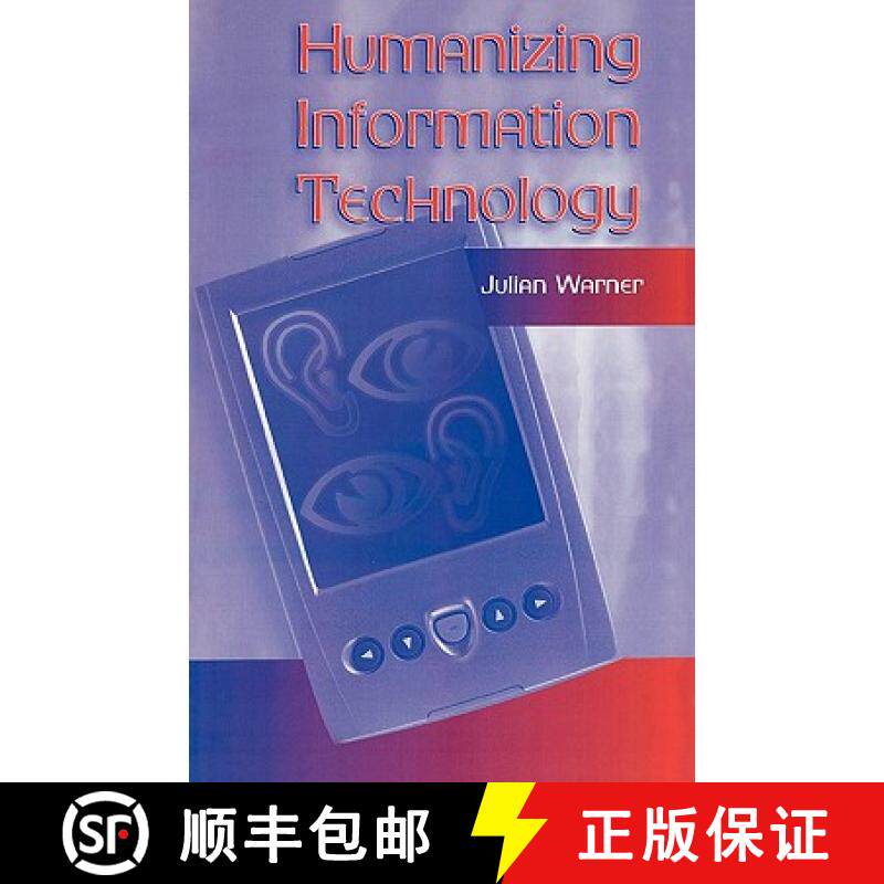 预订 Humanizing Information Technology [9780810849563]