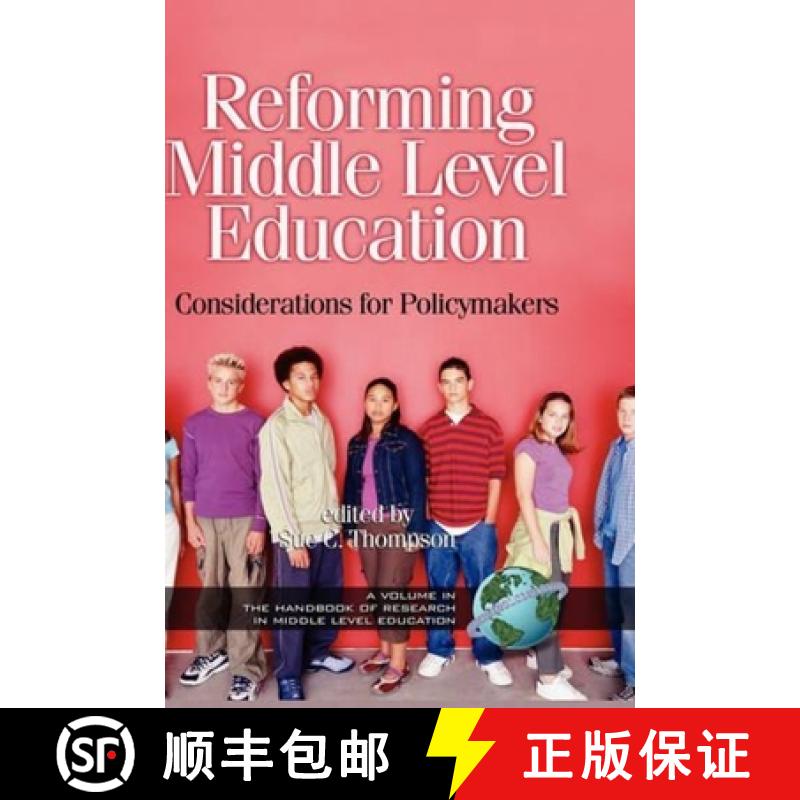 【3-4周达】Reforming Middle Level Education: Considerations for Policymakers (Hc) [9781593111199]