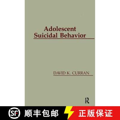 【3-4周达】精装 Adolescent Suicidal Behavior [9781138415034]