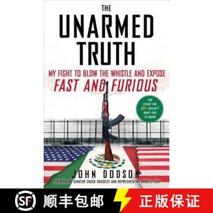 Expose Fight Truth The Fast and Furious the Unarmed Whistle 4周达 9781476727561 Blow