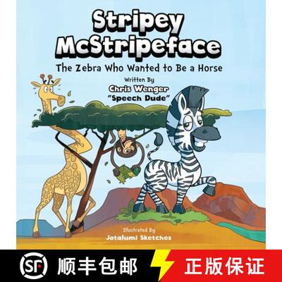 【3-4周达】Stripey McStripeface: The Zebra Who Wanted To Be A Horse [9798992781915]