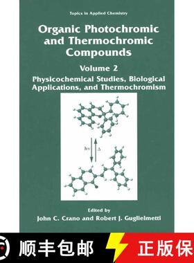 【3-4周达】Organic Photochromic and Thermochromic Compounds: Volume 2: Physicochemical Studies, Biolo... [9780306458835]