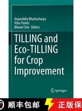【3-4周达】Tilling and Eco-Tilling for Crop Improvement [9789819927241]