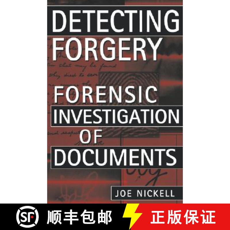 【3-4周达】Detecting Forgery: Forensic Investigation of Documents [9780813191256]