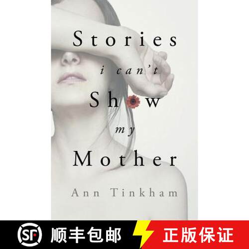 【3-4周达】Stories I Can't Show My Mother [9780999015711]