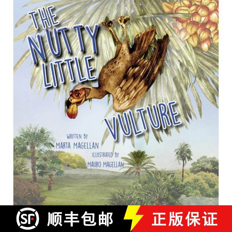 预订 The Nutty Little Vulture [9781632330796]