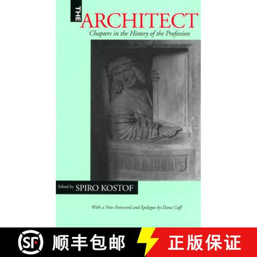 【3-4周达】The Architect – Chapters in the History of the Profession (First Edition) [9780520226043]