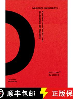 预订 Der Zustand des Erlebens - The Condition of Experience : Workshop Manuscripts [9783422802933]