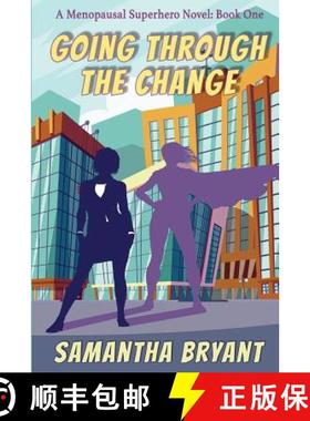 【3-4周达】Going Through the Change: Menopausal Superheroes, Book One [9781946926838]