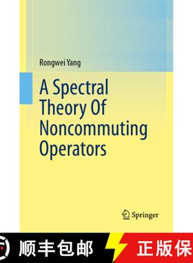 【3-4周达】A Spectral Theory Of Noncommuting Operators [9783031516047]