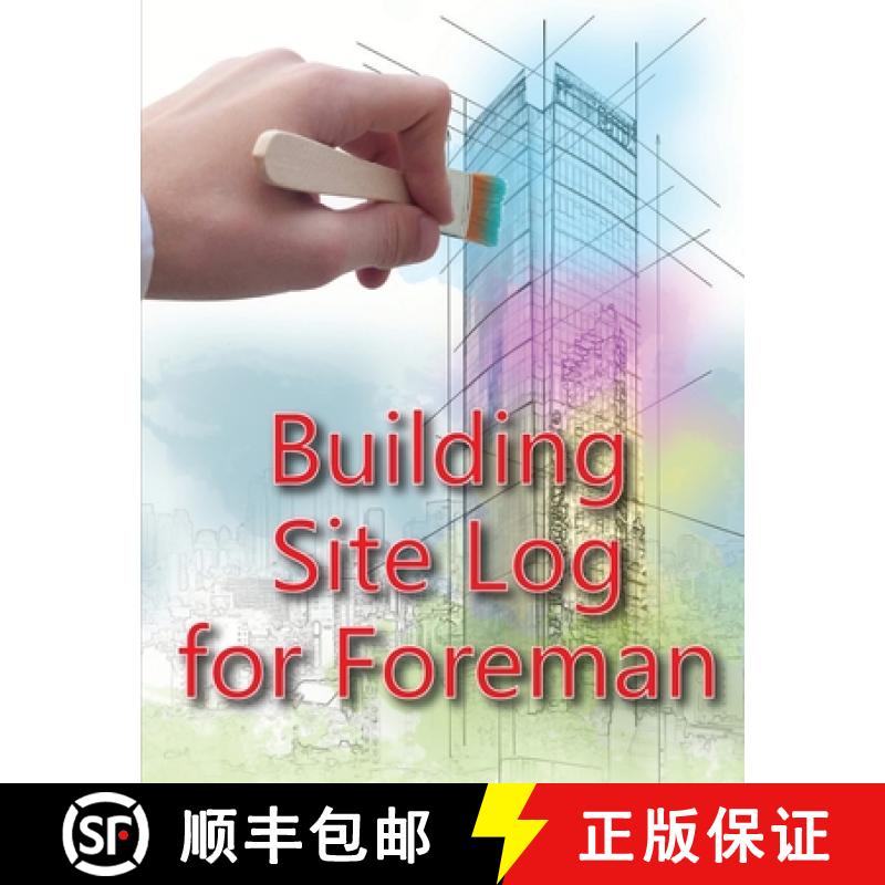 【3-4周达】Building Site Log for Foreman: Construction Site Daily  Book to Record Workforce, Tasks, S... [9781803846804]