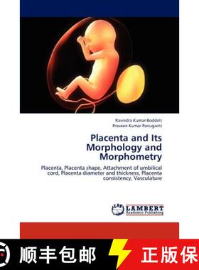 预订 Placenta and Its Morphology and Morphometry [9783659164453]