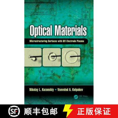 【3-4周达】精装 Optical Materials: Microstructuring Surfaces with Off-Electrode Plasma [9781138197282]