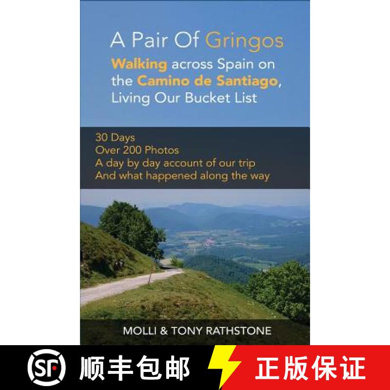 预订 A Pair of Gringos: Walking across Spain on the Camino de Santiago, Living Our Bucket List [9780692651926]