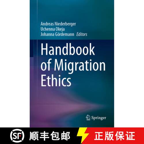 【3-4周达】精装 Handbook of Migration Ethics [9783031898761]