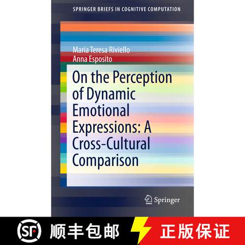 【3-4周达】On the Perception of Dynamic Emotional Expressions: A Cross-cultural Comparison [9789402408850]