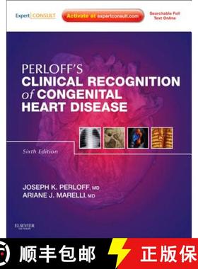 【3-4周达】Perloff's Clinical Recognition of Congenital Heart Disease: Expert Consult - Online and Print [9781437716184]