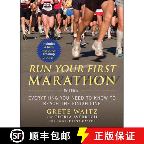 【3-4周达】Run Your First Marathon: Everything You Need to Know to Reach the Finish Line [9781632203564]