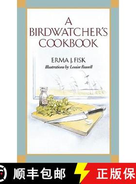 预订 A Birdwatcher's Cookbook [9780393331301]