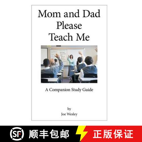 【3-4周达】精装 Mom and Dad Please Teach Me: A Companion Study Guide [9781480819580]