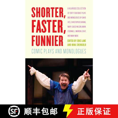 【3-4周达】Shorter, Faster, Funnier: Comic Plays and Monologues [9780307476647]