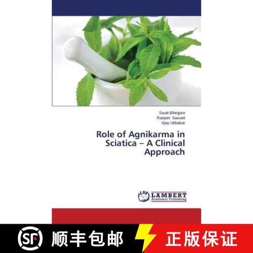 预订 Role of Agnikarma in Sciatica - A Clinical Approach [9783659540646]