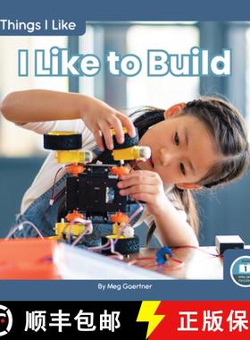 【3-4周达】Things I Like: I Like to Build [9781646190546]