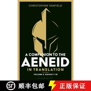 【3-4周达】A Companion to the Aeneid in Translation: Volume 3: Books 7-12 [9781350499546]
