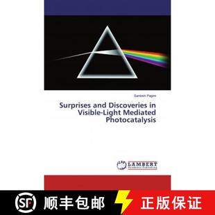 Light and 9786139883684 Photocatalysis Mediated Visible Discoveries Surprises 预订