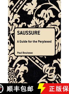 【3-4周达】精装 Saussure: A Guide For The Perplexed: A Guide for the Perplexed [9781441120687]