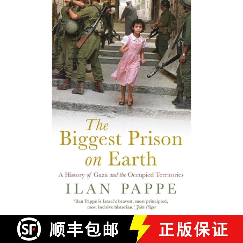 【3-4周达】The Biggest Prison on Earth: A History of Gaza and the Occupied Territories [9781786073419]
