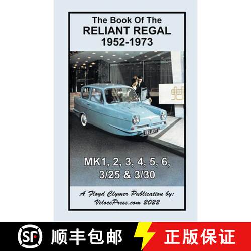 【3-4周达】Book of the Reliant Regal 1952-1973 Mk1, Mk2, Mk3, Mk4, Mk5, Mk6, 3/25 & 3/30 Models [9781588502599]