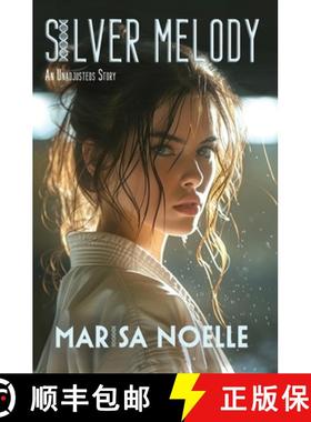 【3-4周达】Silver Melody: A Coming of Age Sci-fi Dystopian Action Adventure [9781739313371]