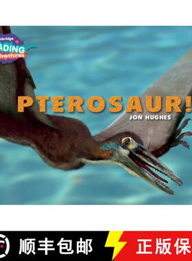 【3-4周达】Cambridge Reading Adventures Pterosaur! Purple Band: - Pterosaur! Purple Band [9781107551084]