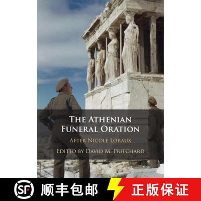 【3-4周达】The Athenian Funeral Oration: After Nicole Loraux [9781009413084]