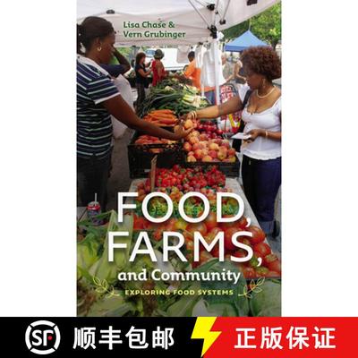 预订 Food, Farms, and Community: Exploring Food Systems [9781611684216]