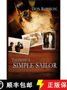 【3-4周达】Tales of a Simple Sailor: My (Essentially) True Maritime Misadventures [9780615660394]