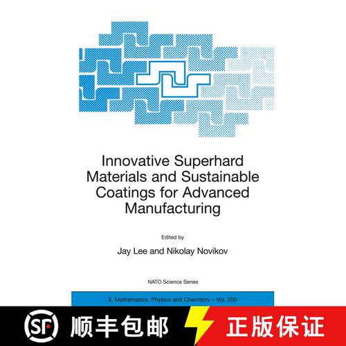 【3-4周达】精装 Innovative Superhard Materials and Sustainable Coatings for Advanced Manufacturing: P... [9781402034695]