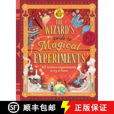 【3-4周达】The Wizard's Guide to Magical Experiments: 40 Science Experiments to Try at Home [9781419786754]